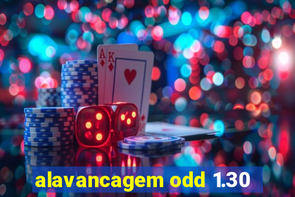 alavancagem odd 1.30